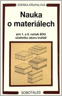 Nauka materiálech pro ročník SOU truhlář