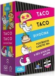 Taco, taco, divočina