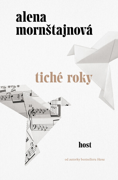 Tiché roky - Alena Mornštajnová