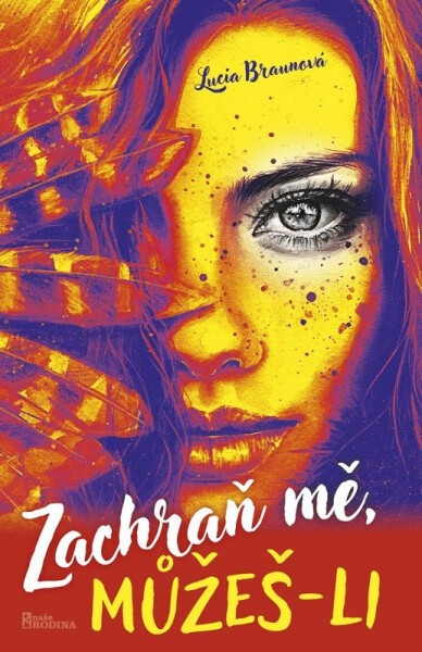 Zachraň mě, můžeš-li - Lucia Braunová
