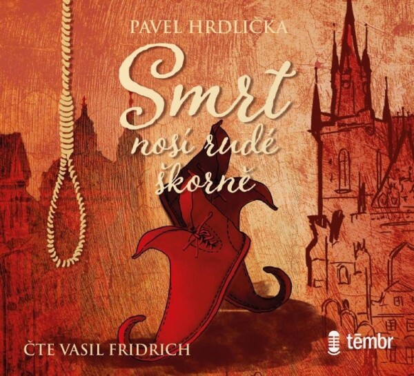 Smrt nosí rudé škorně Pavel Hrdlička