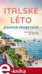 Italské léto Jennifer Probstová