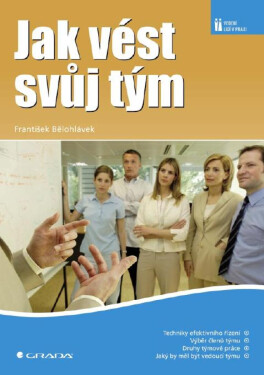 Jak vést svůj tým - František Bělohlávek