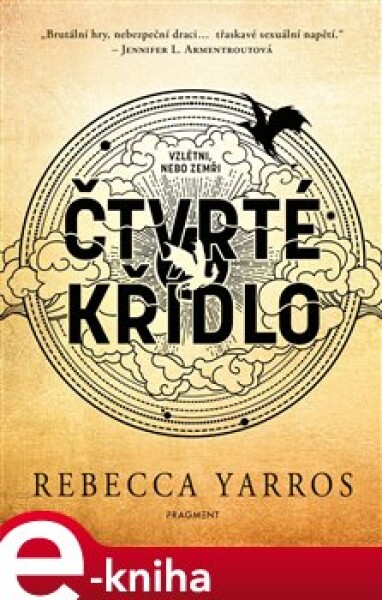 Čtvrté křídlo, Rebecca Yarros