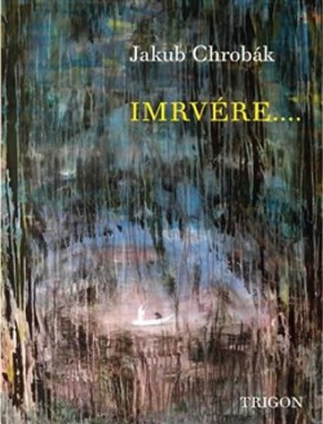 Imrvére Jakub Chrobák