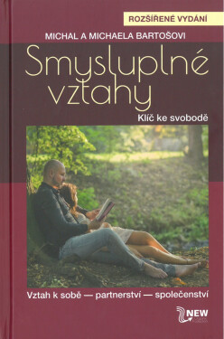 Smysluplné vztahy - Michal Bartoš
