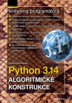 Python 3.14 - Algoritmické konstrukce - Rudolf Pecinovský