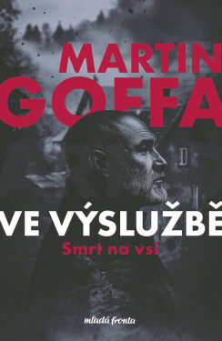 Smrt na vsi - Martin Goffa