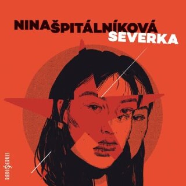 Severka - Nina Špitálníková - audiokniha