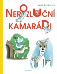 Nerozluční kamarádi - Hana Štěpánová - e-kniha