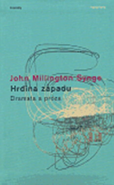 Hrdina západu John Millington Synge