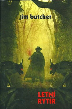 Harry Dresden 4 - Letní rytíř - Jim Butcher