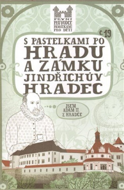 Pastelkami po hradu zámku Jindřichův Hradec Eva Chupíková