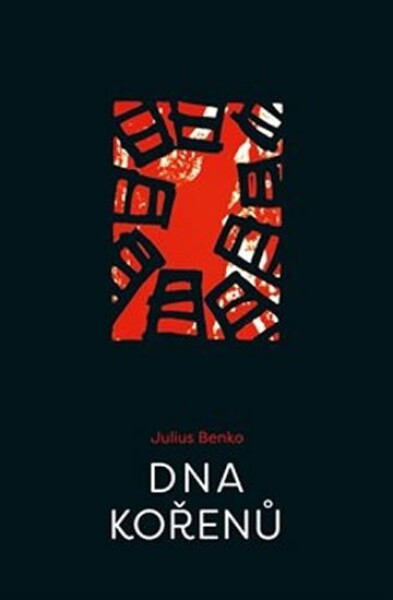 Dna kořenů Julius Benko