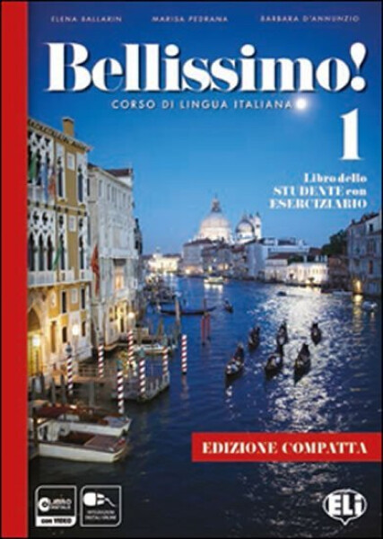 Bellissimo! 1 - Libro dello Studente con Eserciziario + Online MP3 Audio Files (Edizione compatta)