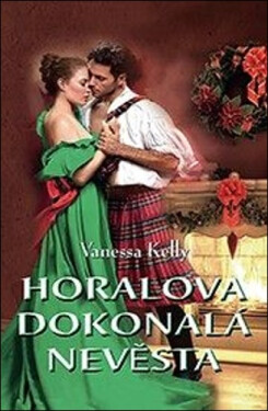 Horalova dokonalá nevěsta - Kelly Vanessa
