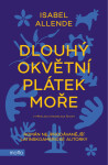 Dlouhý okvětní plátek moře - Isabel Allende