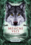 Měsíční vlci: Poslední bitva - Charly Art