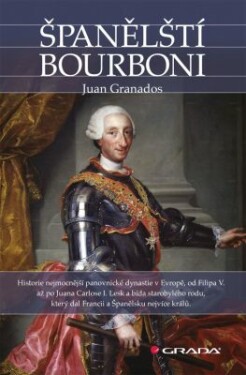 Španělští Bourboni - Juan Granados - e-kniha