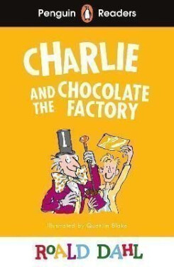 Penguin Readers Level 3: Roald Dahl Charlie and the Chocolate Factory (ELT Graded Reader) - Roald Dahl