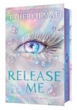 Release Me - Tahereh Mafi
