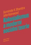 Kolonialismus moderní sociální teorie John Holmwood