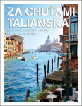 Za chuťami Talianska - Marco Lissoni; Niccolo Lissoni