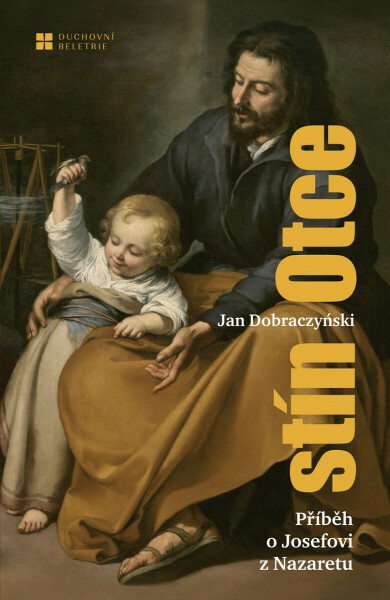 Stín otce - Jan Dobraczynski