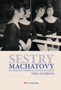 Sestry Machatovy - Věra Staňková - e-kniha