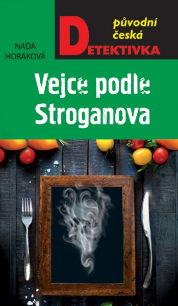 Vejce podle Stroganova - Naďa Horáková
