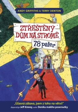 Ztřeštěný dům na stromě 78 pater Andy Griffiths