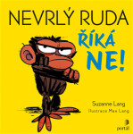 Nevrlý Ruda říká NE! Suzanne Lang