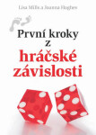 První kroky z hráčské závislosti - Joanna Hughes