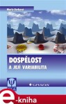 Dospělost a její variabilita - Marie Farková e-kniha