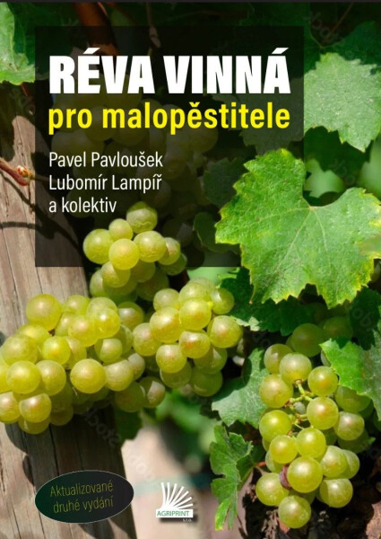 Réva vinná pro malopěstitele - Pavel Pavloušek