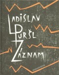 Záznam Ladislav Puršl