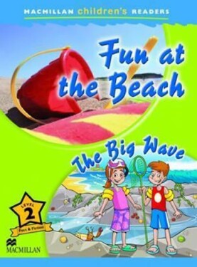 Macmillan Children´s Readers 2: Fun at the Beach / The Big Wave - Pascoe Joanna