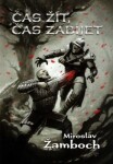 Čas žít, čas zabíjet - Miroslav Žamboch - e-kniha