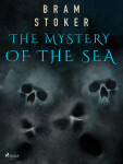 The Mystery of the Sea - Bram Stoker
