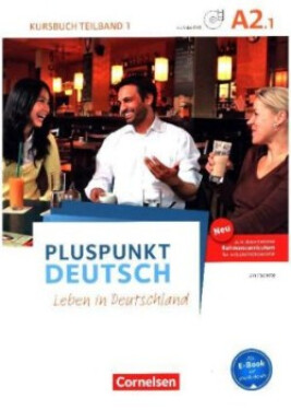 Pluspunkt Deutsch - Leben in Deutschland - Allgemeine Ausgabe - A2: Teilband 1. Tl.1. Kursbuch - Jin, Friederike; Schote, Joachim