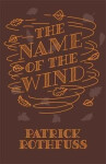 The Name of the Wind - Patrick Rothfuss
