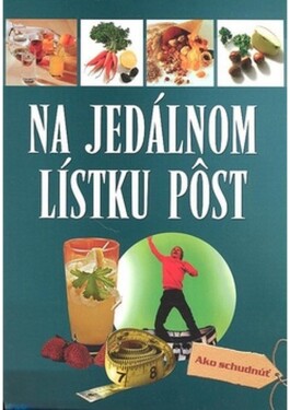Na jedálnom lístku pôst