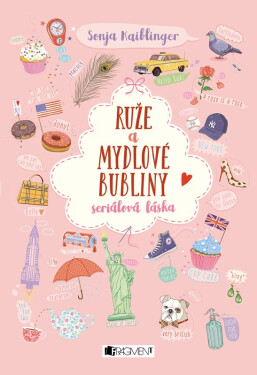 Ruže a mydlové bubliny - Sonja Kaiblinger