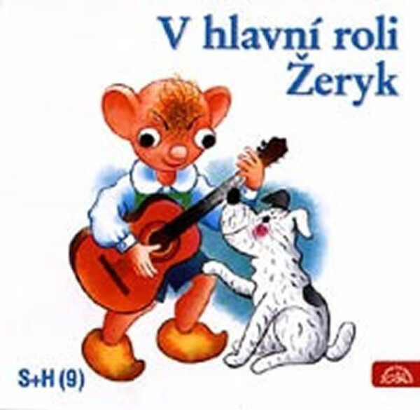 V hlavní roli Žeryk - CD - Divadlo S + H