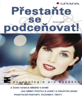 Přestaňte se podceňovat! - Tomáš Novák