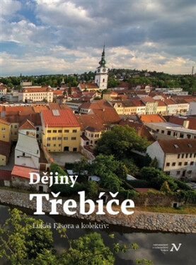 Dějiny Třebíče - Lukáš Fasora