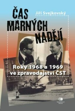 Čas marných nadějí - Jiří Svejkovský - e-kniha