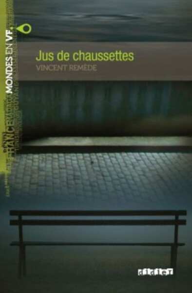Mondes en VF A2 Jus de chaussettes - Vincent Remede