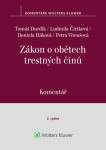 Zákon o obětech trestných činů Komentář - Tomáš Durdík; Ludmila Čírtková; Petra Vitoušová