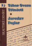 Tábor svazu třinácti - Jaroslav Foglar